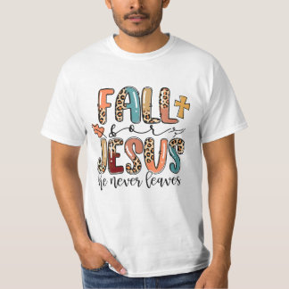 För Jesus Lämnar han aldrig T Shirt