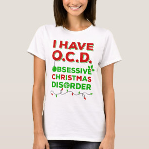 För juloordning för OCD tvångsmässiga T-tröja Tröja