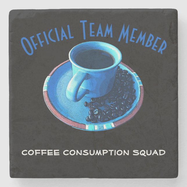 För kaffeförbrukning för gruppmedlem | Squad Underlägg Sten (Framsidan)
