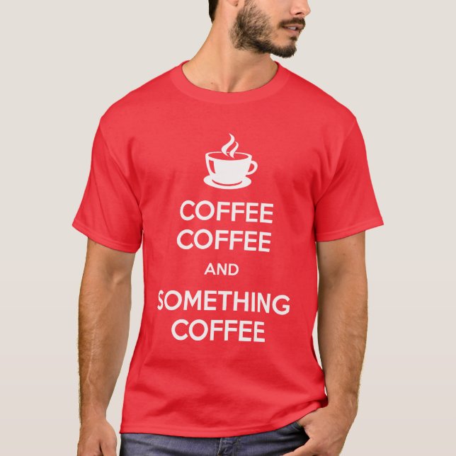 För kaffemörk för behålla lugnaa skjortor t-shirt (Framsida)
