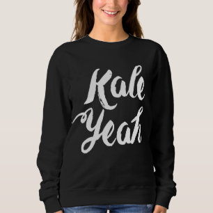 För Kale tröja Yeah