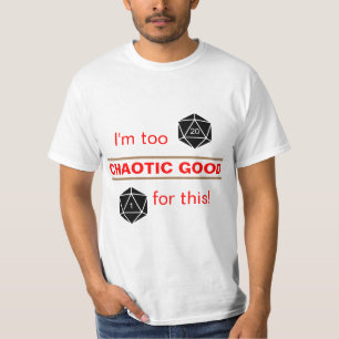 För Kaotiskt God T Shirt
