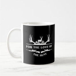 För Kärlek i Hunt | Hjort Hunting Gift Kaffemugg
