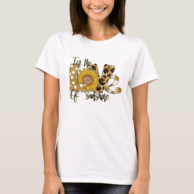 För kärlek till solsken  t shirt (Framsida)