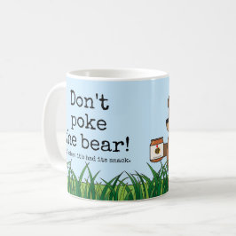 "För kawaiiinte björnen peta för björnen" sömnig Kaffemugg