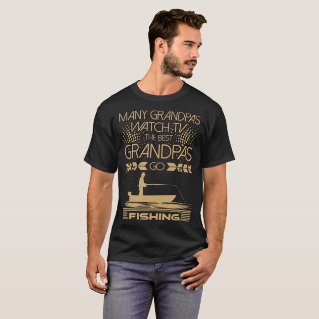 För klockaTV för många morfäder Tshirt för fiske Tee Shirt (Hel framsida)