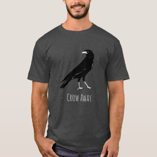För kråka korpsvart rolig fågelT-tröja bort T Shirt