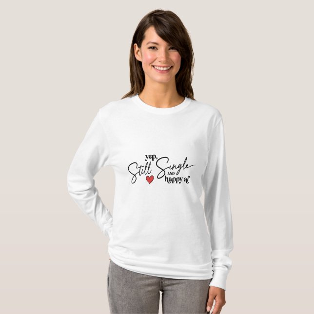 för kvinnor, yep stil singel och lycklig haf t shirt (Hel framsida)