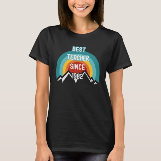 För lärare, bästa lärare sedan 1982 t shirt (Framsida)