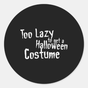 För lat för att skaffa en Halloween-kostym läskig Runt Klistermärke