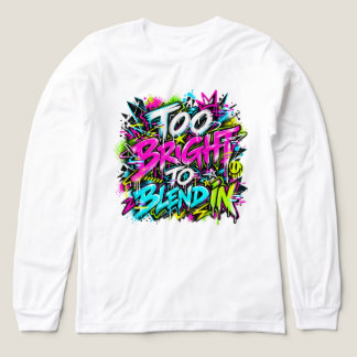 För ljust för att smälta in Neon Glitch Graffiti T Shirt