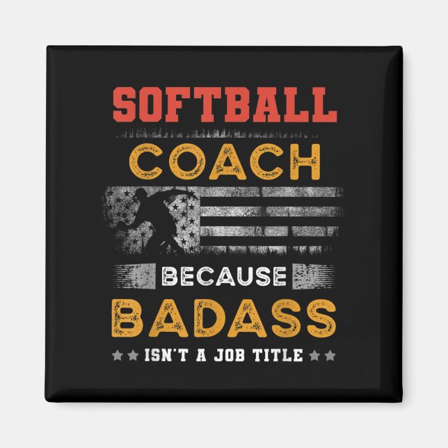 För manar med  Softball Coach Gift, Bad Softball C Magnet (Framsidan)