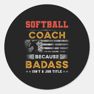 För manar med Softball Coach Gift, Bad Softball C Runt Klistermärke