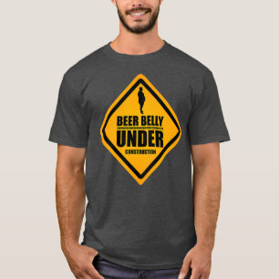 För manar och kvinnliga Beer Belly under uppbyggn T Shirt