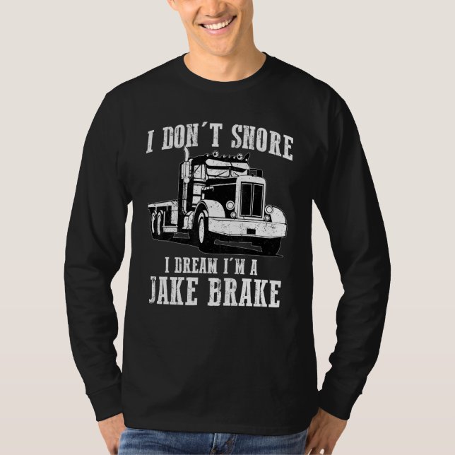 För manar Wome,  Jake Brake Lastbil Driver Trucker T Shirt (Framsida)