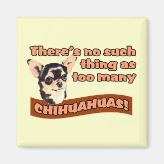 "För många Chihuahuas" Magnet