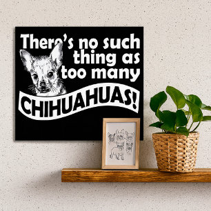 För många Chihuahuas Poster