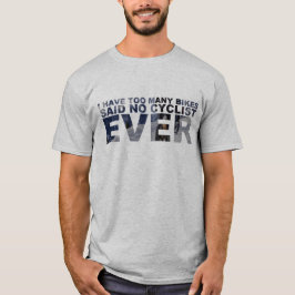 För många cyklar sade inget roligt cykla för t shirt
