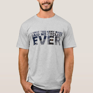 För många cyklar sade inget roligt cykla för t shirt