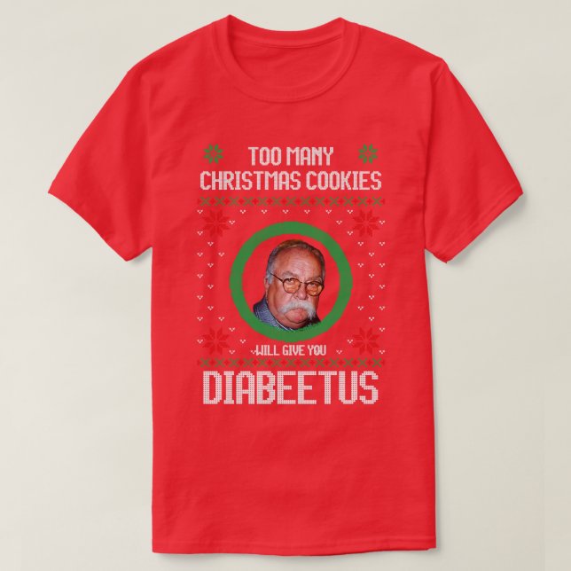 För många julkakor kommer att ge dig Diabeetus T Shirt (Design framsida)