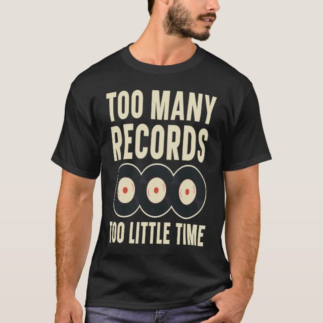 För många poster för lite tid för vinylpostuppspel t shirt (Framsida)