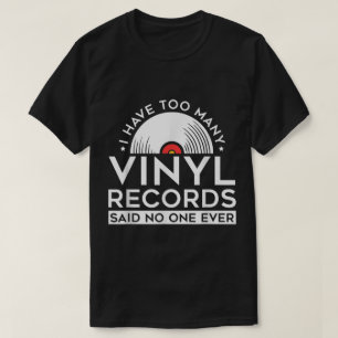 För många vinylskivor Rollig musikdesign T Shirt