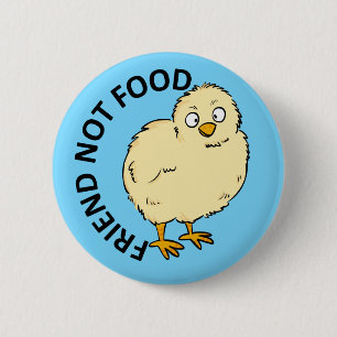 För matVegan för vän inte höna Knapp