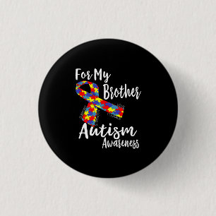 För min bror - Atism Awareness - Awareness Day Knapp