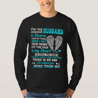 För min make i himlen, för hustrur som saknas minn t shirt