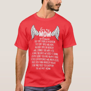 För min Mamma i Heaven Mors dag minnesminnesminnes T Shirt
