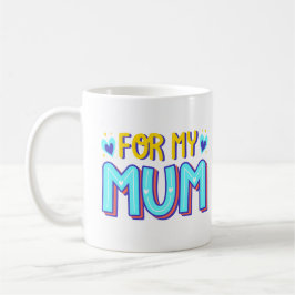 för min mamma kaffemugg
