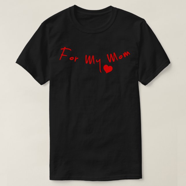 För min Morsa T Shirt (Design framsida)