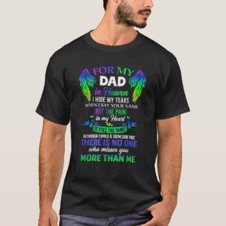 För min Pappa i himmelns slutmun för att ha passer T Shirt