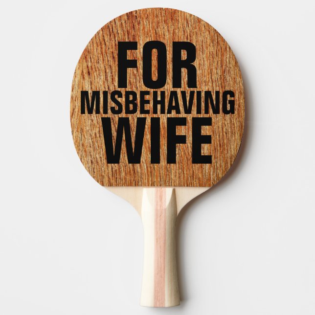 FÖR MISSBETEENDE WIFE PADDLES, FUNNY PINGISRACKET (Framsidan)