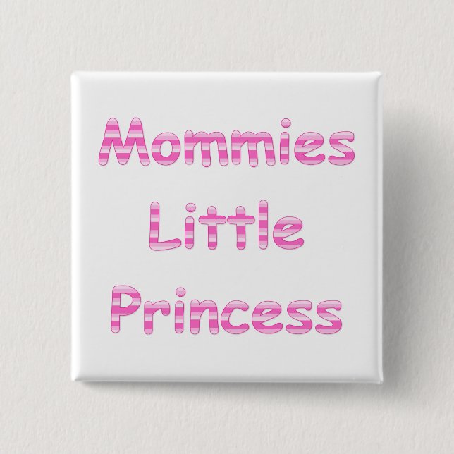 För Mommies Princess lite Knapp (Framsida)