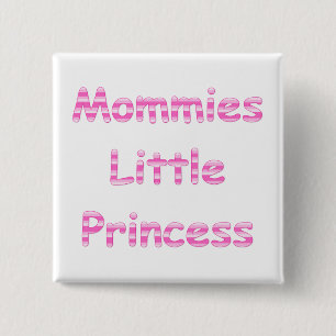 För Mommies Princess lite Knapp
