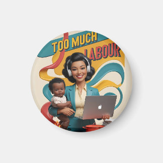 För mycket arbete - Retro Woman Illustration Magnet