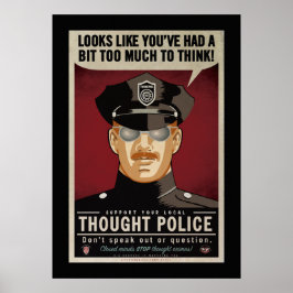 För mycket för att Tänka Think Police Poster