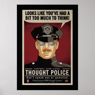 För mycket för att Tänka Think Police Poster