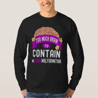 För Mycket Hjärna Att Innehålla Chiari Malformatio T Shirt