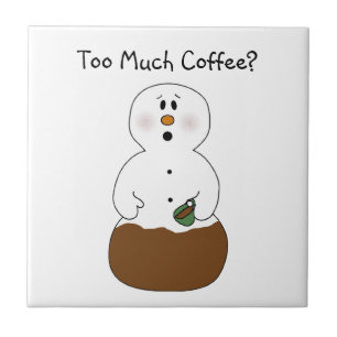 För mycket Kaffe Snögubbe-Tile Kakelplatta