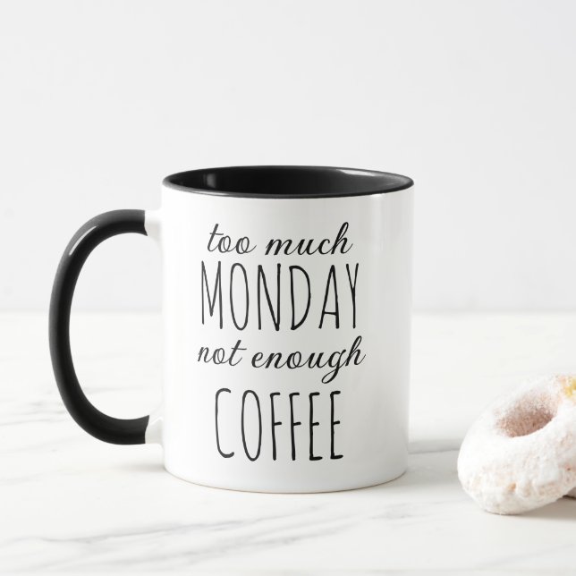 För mycket måndag för lite kaffe mugg (Med munk)