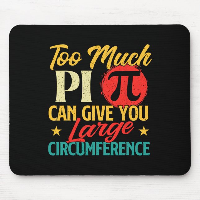 För mycket Pi - Science Pi Day Pi Symbol Math Älsk Musmatta (Framsidan)