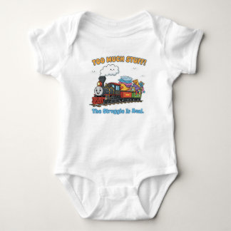 För mycket prylar! Kampen är verklig T Shirt