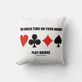 För mycket tid på dina händer? Spela Bridge Kudde