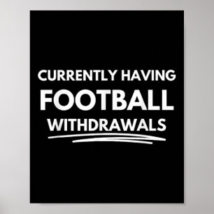 För närvarande har fotbollsabstinens poster