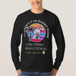 För närvarande i Kaninläge T Shirt