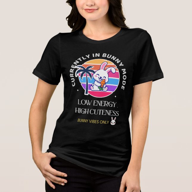 För närvarande i Kaninläge  T Shirt (Framsida)