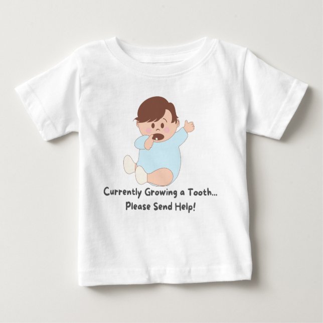 👶 för närvarande växer en tand.. Skicka hjälp! T Shirt (Framsida)