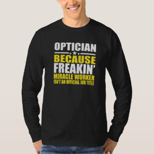 För Optiker T Shirt